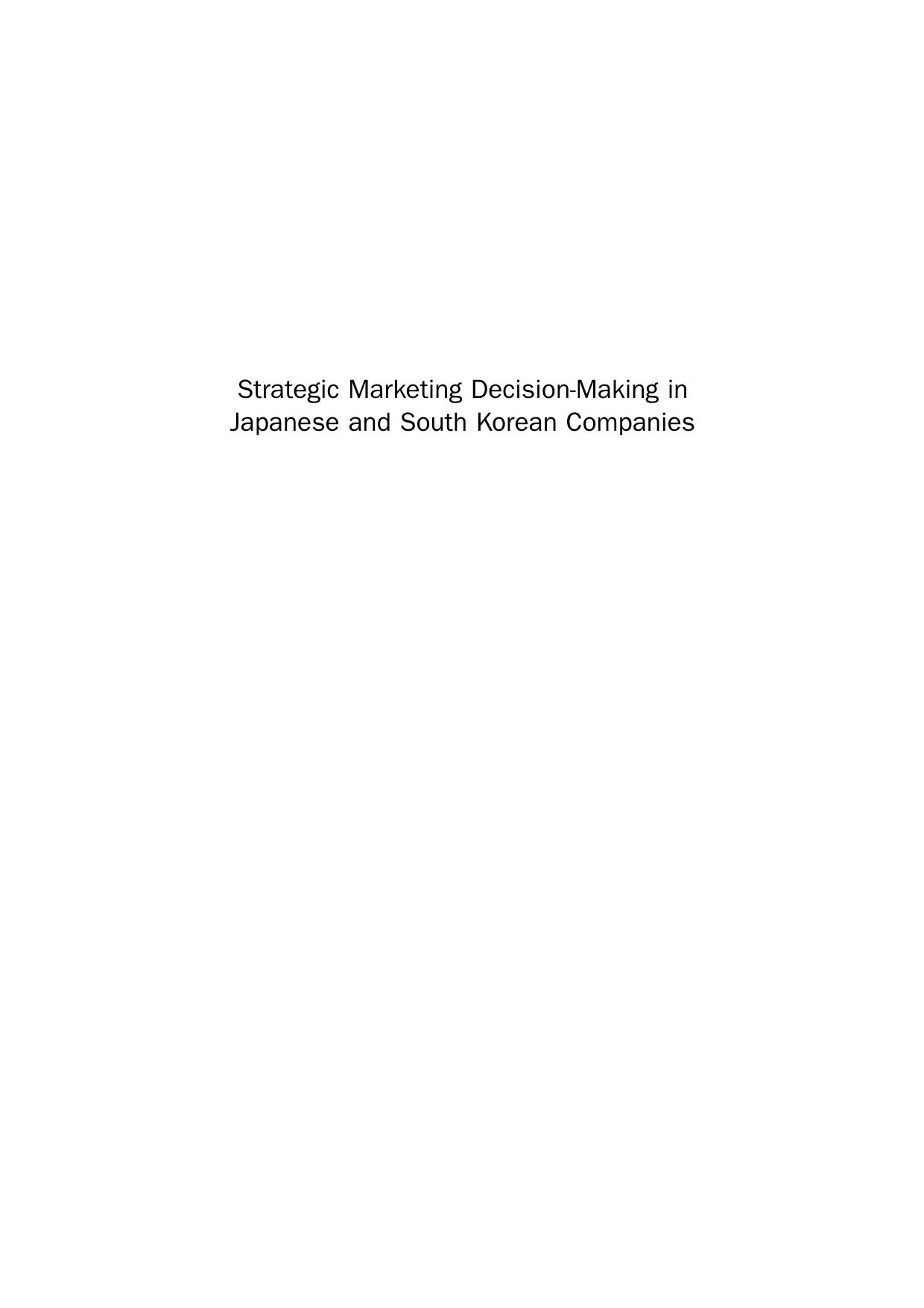 Strategic Marketing Decision-Making Within Japanese and South Korean Companies by Yang-Im Lee and Peter Trim (Auth.)