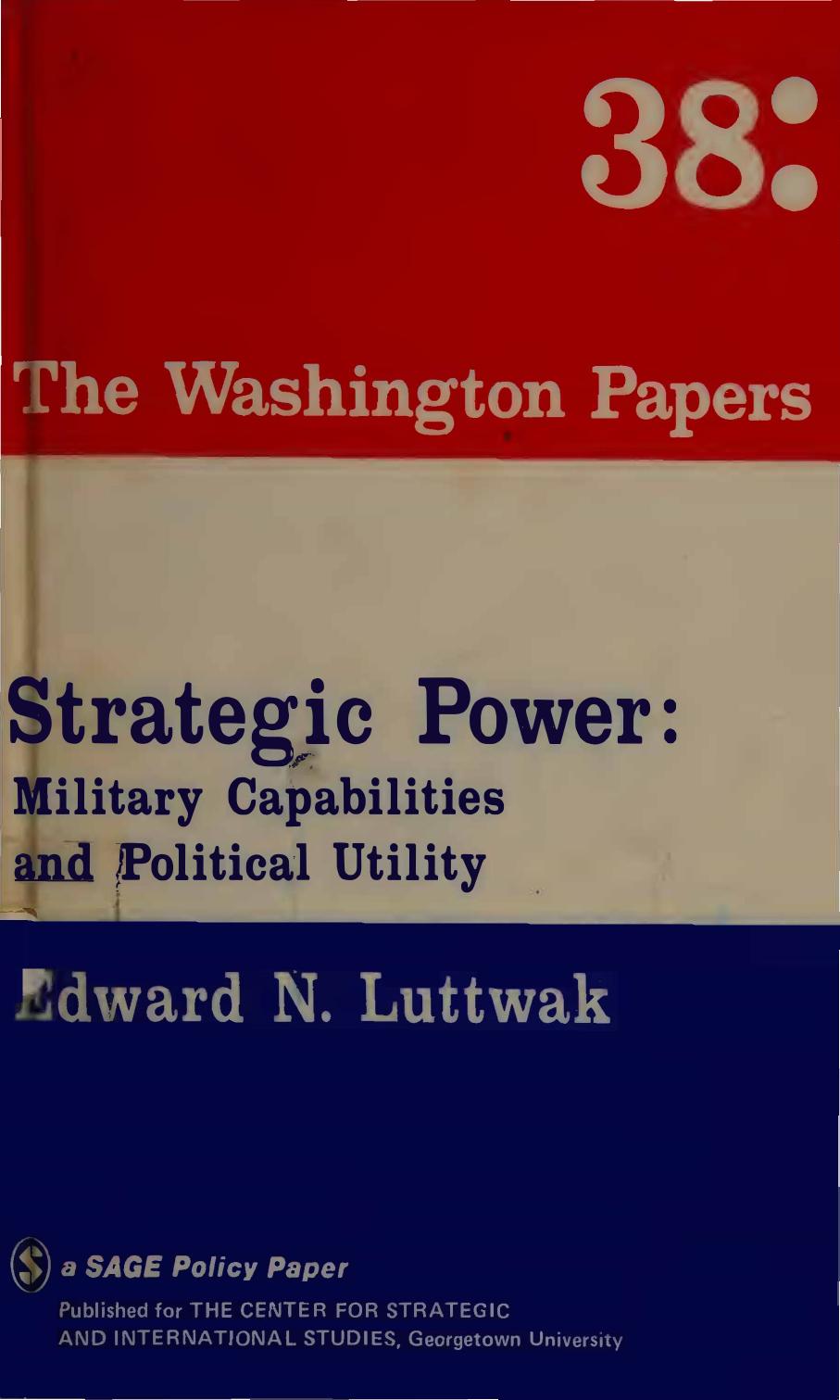 Strategic Power - Military Capabilities and Political Utility by Edward N. Luttwak