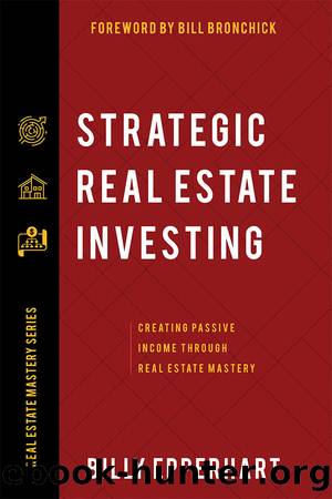 Strategic Real Estate Investing by Billy Epperhart