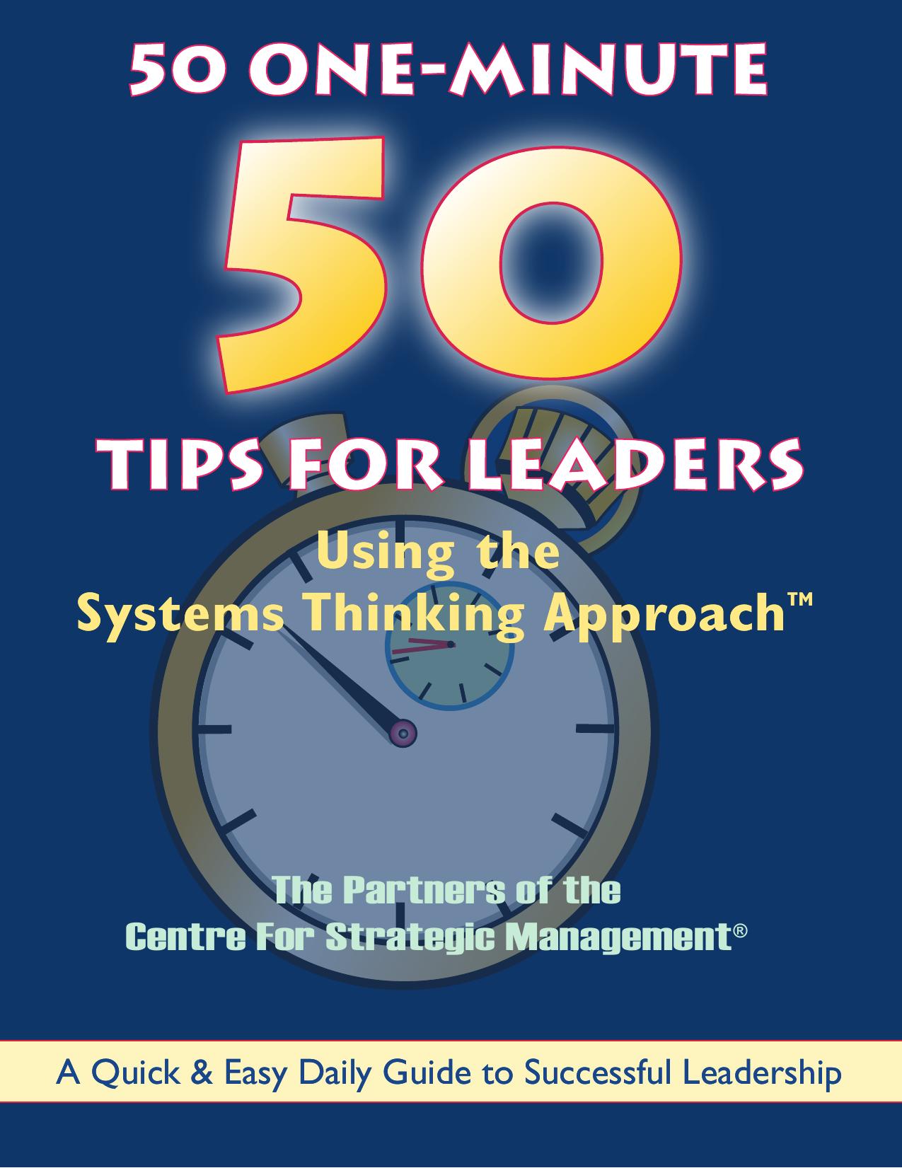 Strategic Thinking for Leaders, The Systems Thinking Approach by Stephen G Haines and Members of the Haines Centre for Strategic Management Stephen G Haines