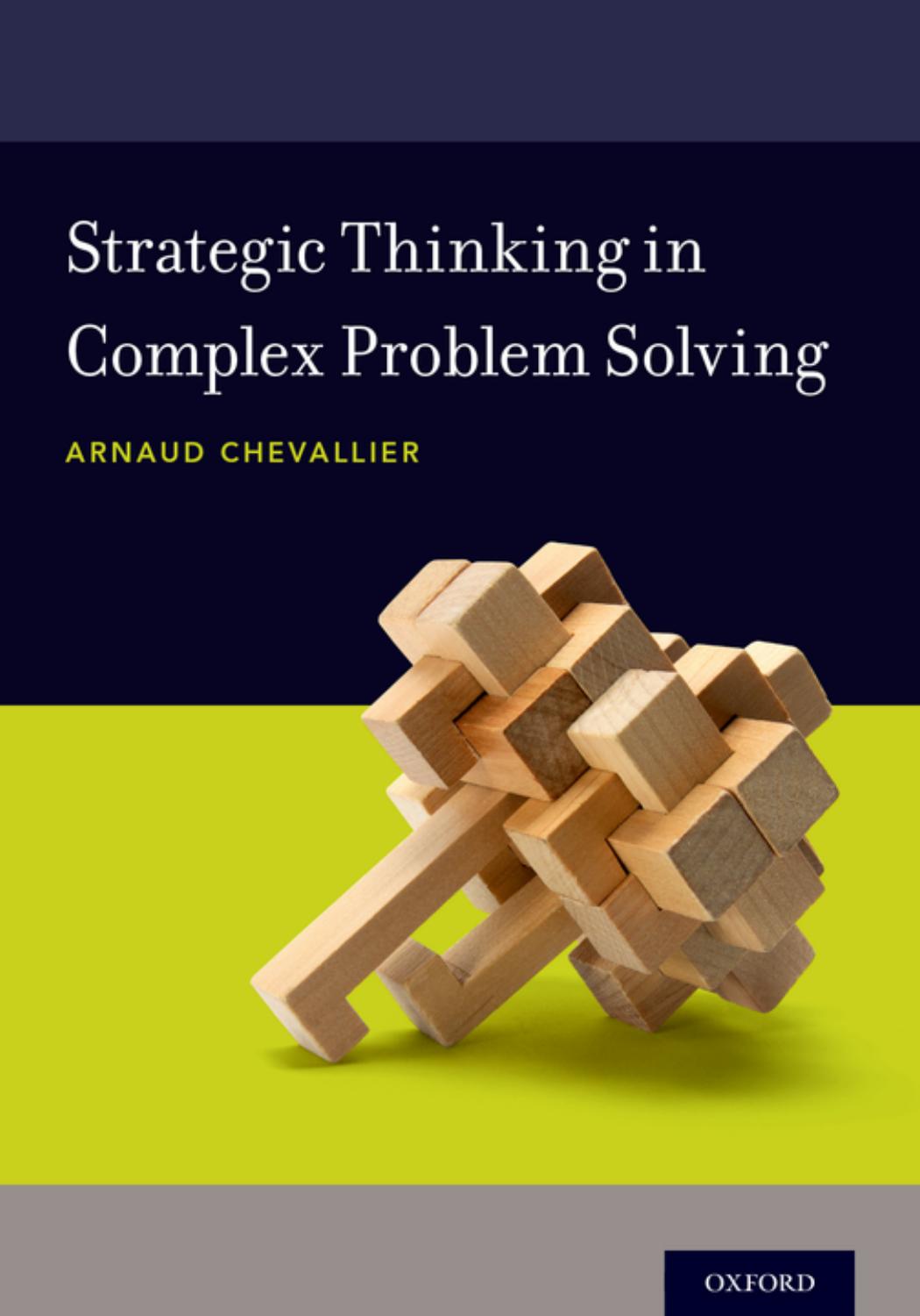 Strategic Thinking in Complex Problem Solving by Arnaud Chevallier