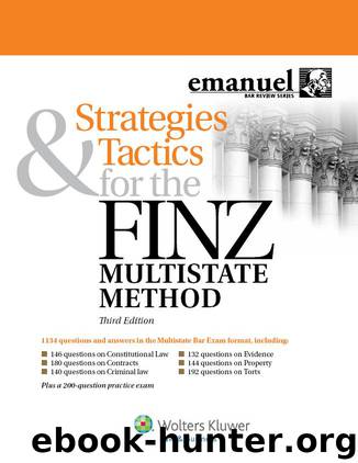 Strategies & Tactics for the FINZ Multistate Method (Multistate Bar Exam), Third Edition by Steven Finz & Alex Ruskell