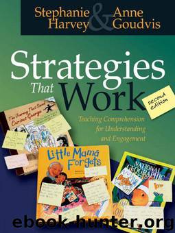 Strategies That Work: Teaching Comprehension for Understanding and Engagement by Stephanie Harvey & Anne Goudvis