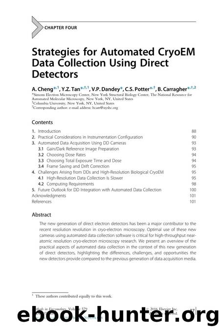 Strategies for Automated CryoEM Data Collection Using Direct Detectors by A. Cheng & Y.Z. Tan & V.P. Dandey & C.S. Potter & B. Carragher