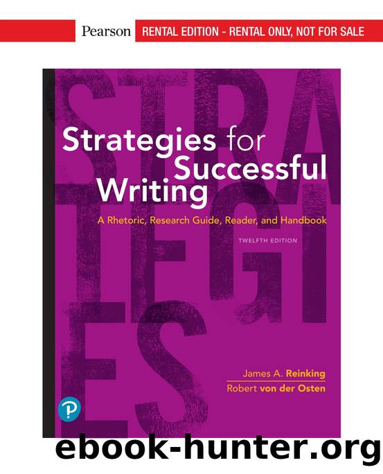 Strategies for Successful Writing: A Rhetoric, Research Guide, Reader, and Handbook by James A. Reinking and Robert von der Osten