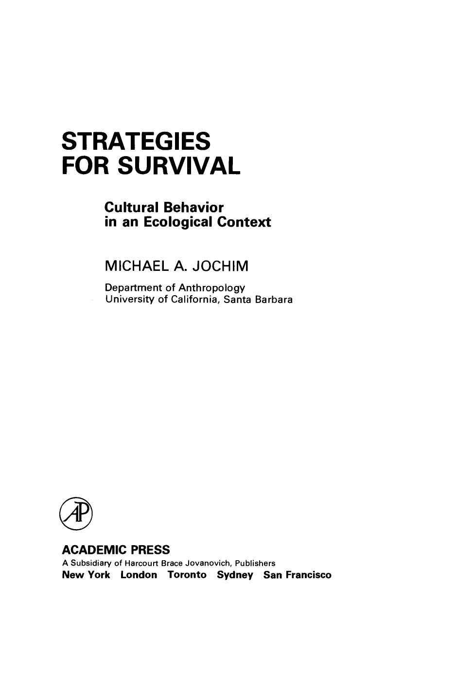 Strategies for Survival. Cultural Behavior in an Ecological Context by Michael A. Jochim (Auth.)