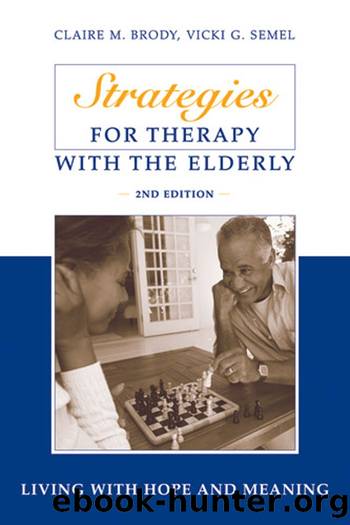 Strategies for Therapy with the Elderly by Brody Claire;Semel Vicki;