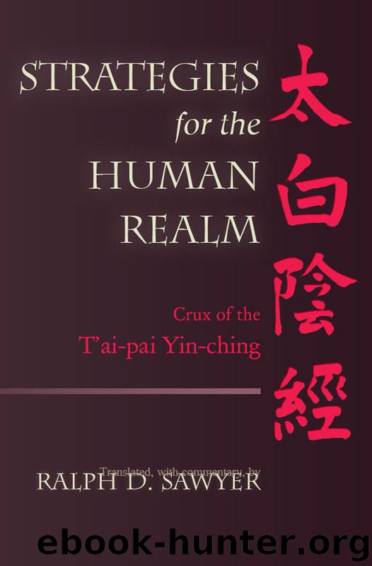 Strategies for the Human Realm: Crux of the T'ai-pai Yin-ching by Sawyer Ralph
