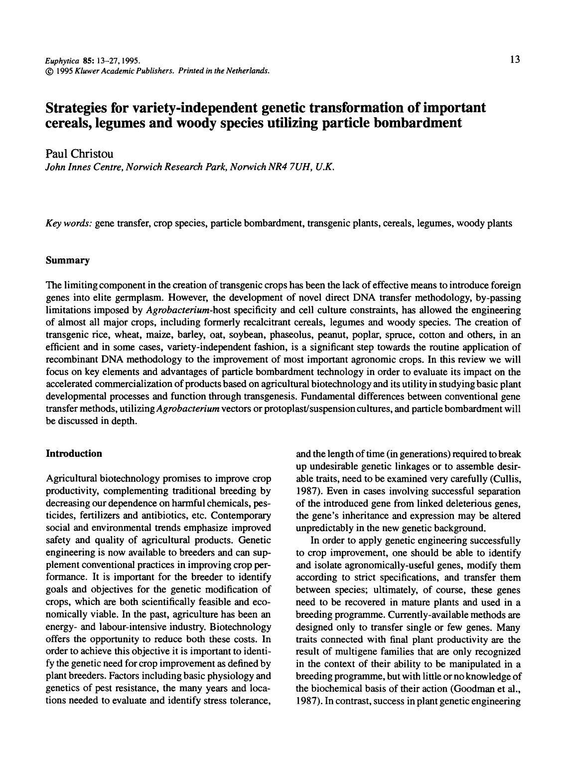 Strategies for variety-independent genetic transformation of important cereals, legumes and woody species utilizing particle bombardment by Unknown