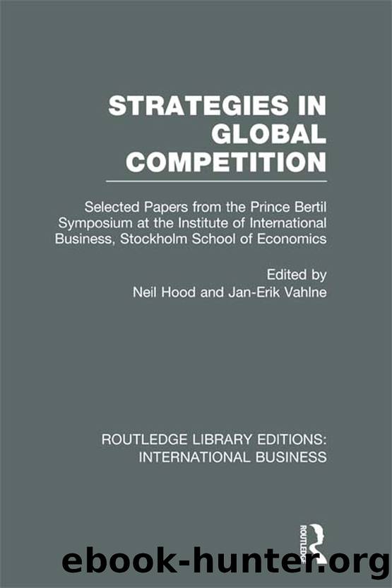 Strategies in Global Competition (RLE International Business) by Hood Neil;Vahlne Jan-Erik;