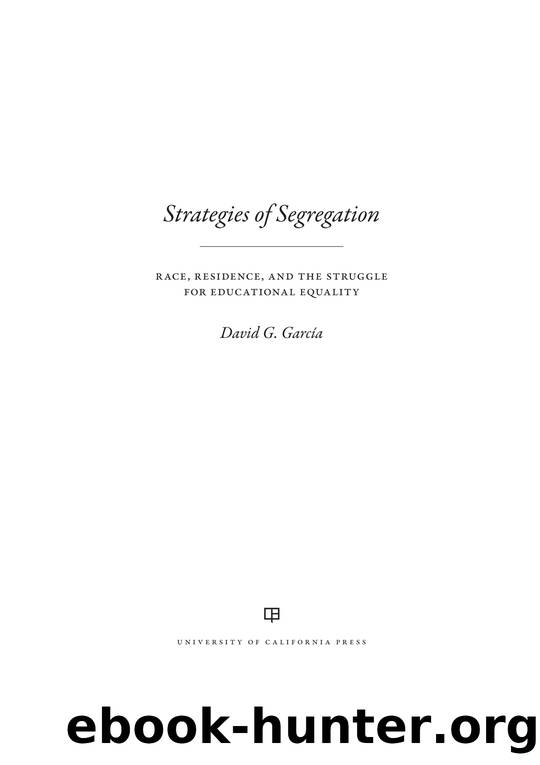 Strategies of Segregation by David G. García