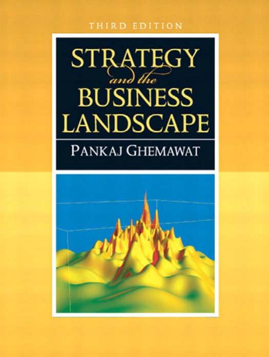 Strategy And The Business Landscap by Pankaj Ghemawat
