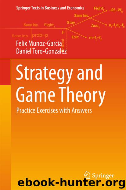 Strategy and Game Theory by Felix Munoz-Garcia & Daniel Toro-Gonzalez