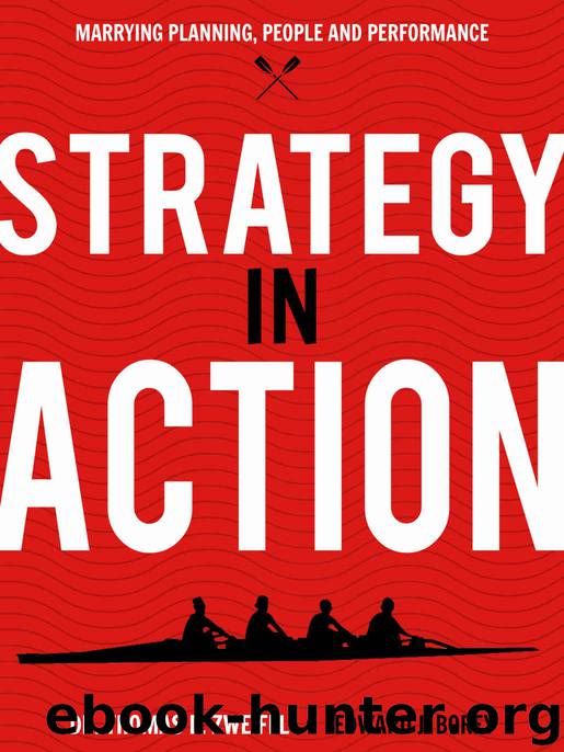 Strategy-In-Action: Marrying Planning, People and Performance (The Global Leader Series Book 4) by Thomas D. Zweifel & Edward J. Borey