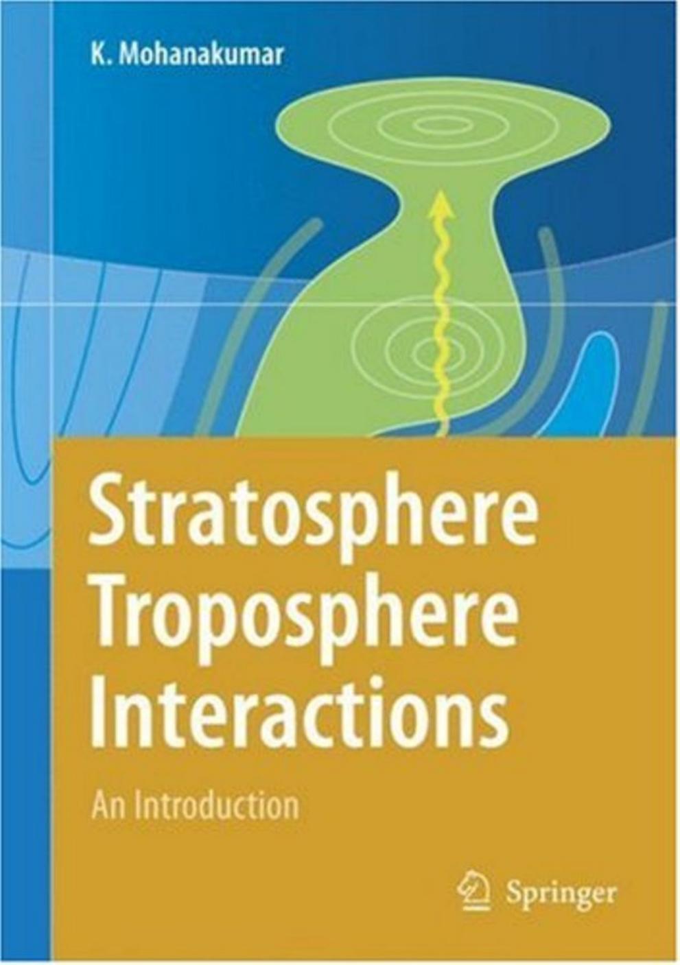 Stratosphere Troposphere Interactions An Introduction by Unknown