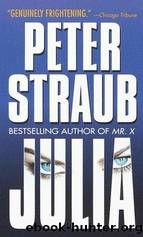 Straub, Peter - Julia by Straub Peter