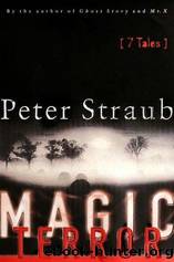 Straub, Peter - Magic Terror by Straub Peter