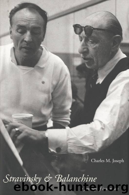 Stravinsky and Balanchine by Charles M. Joseph