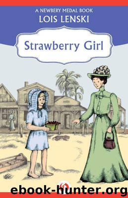 Strawberry Girl by Lois Lenski