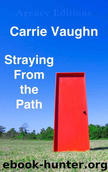 Straying From the Path by Carrie Vaughn