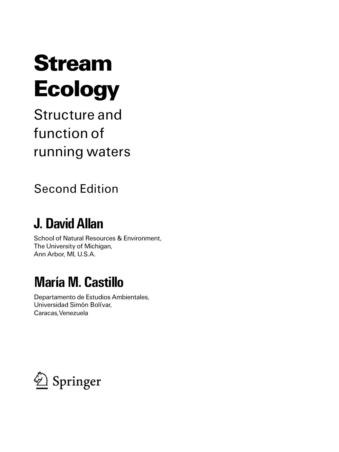 Stream Ecology - Structure and Function of Running Waters 2nd ed by J. Allan M. Castillo (Springer 2007) WW