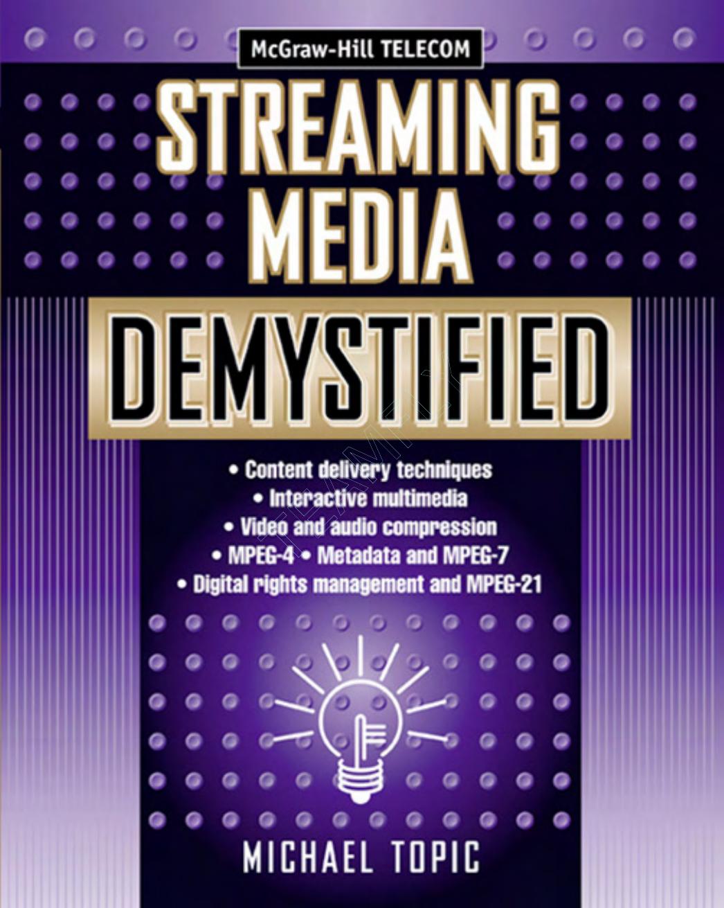 Streaming Media Demystified by Michael Topic
