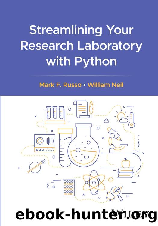 Streamlining Your Research Laboratory with Python by Unknown