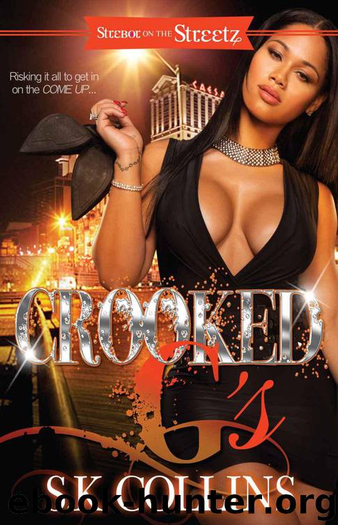 Strebor on the Streetz 1: Crooked G's by S. K. Collins