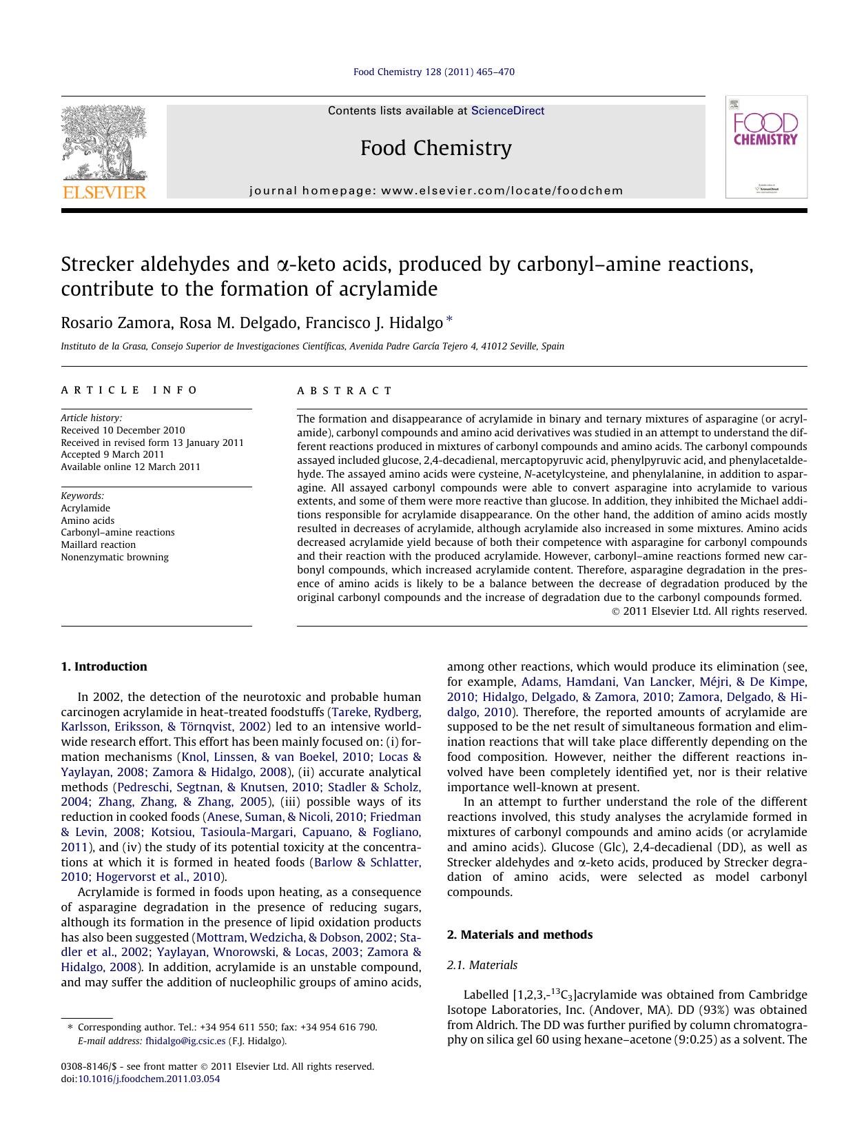 Strecker aldehydes and ÃÂ±-keto acids, produced by carbonylÃ¢â¬âamine reactions, contribute to the formation of acrylamide by Rosario Zamora & Rosa M. Delgado & Francisco J. Hidalgo