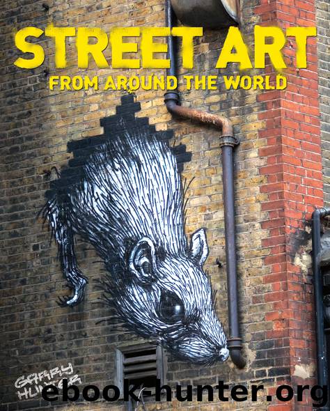 Street Art by Garry Hunter