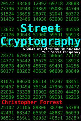 Street Cryptography by Christopher Forrest