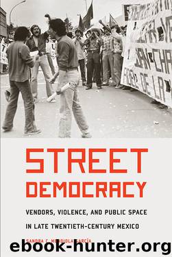 Street Democracy by Sandra C. Mendiola García