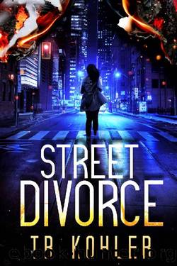 Street Divorce: A Suspense Thriller (Hunter Series Book 2) by TR Kohler