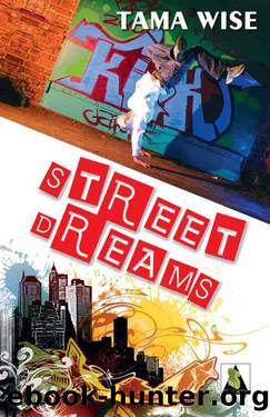 Street Dreams by Tama Wise