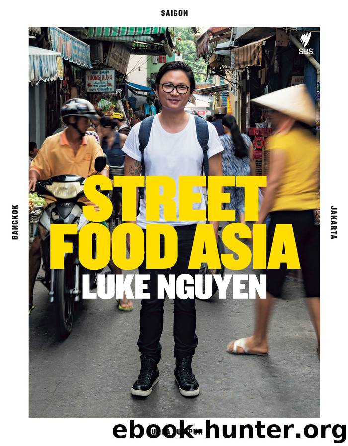 Street Food Asia by Luke Nguyen