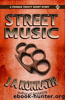 Street Music by J A Konrath