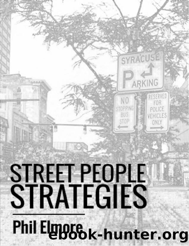 Street People Strategies Personal Security Tactics for Homeless Panhandlers, Con Artists, and Muggers by Unknown