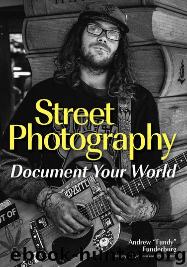 Street Photography by Andrew "Fundy" Funderburg