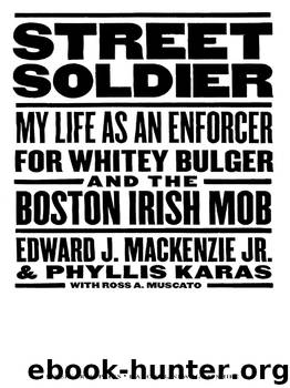 Street Soldier by Edward J. Mackenzie Jr