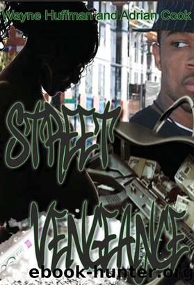Street Vengeance by Wayne Huffman