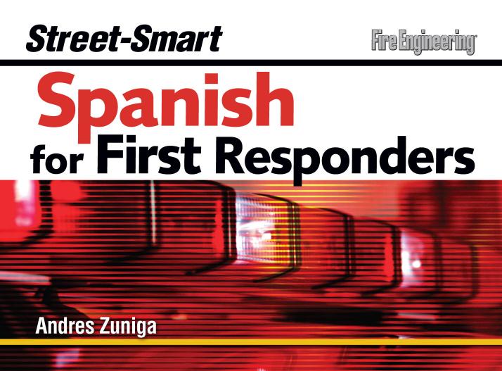 Street-Smart Spanish for First Responders by Zuniga Andres