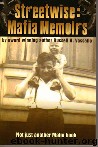 Streetwise: Mafia Memoirs by Vassallo Russell