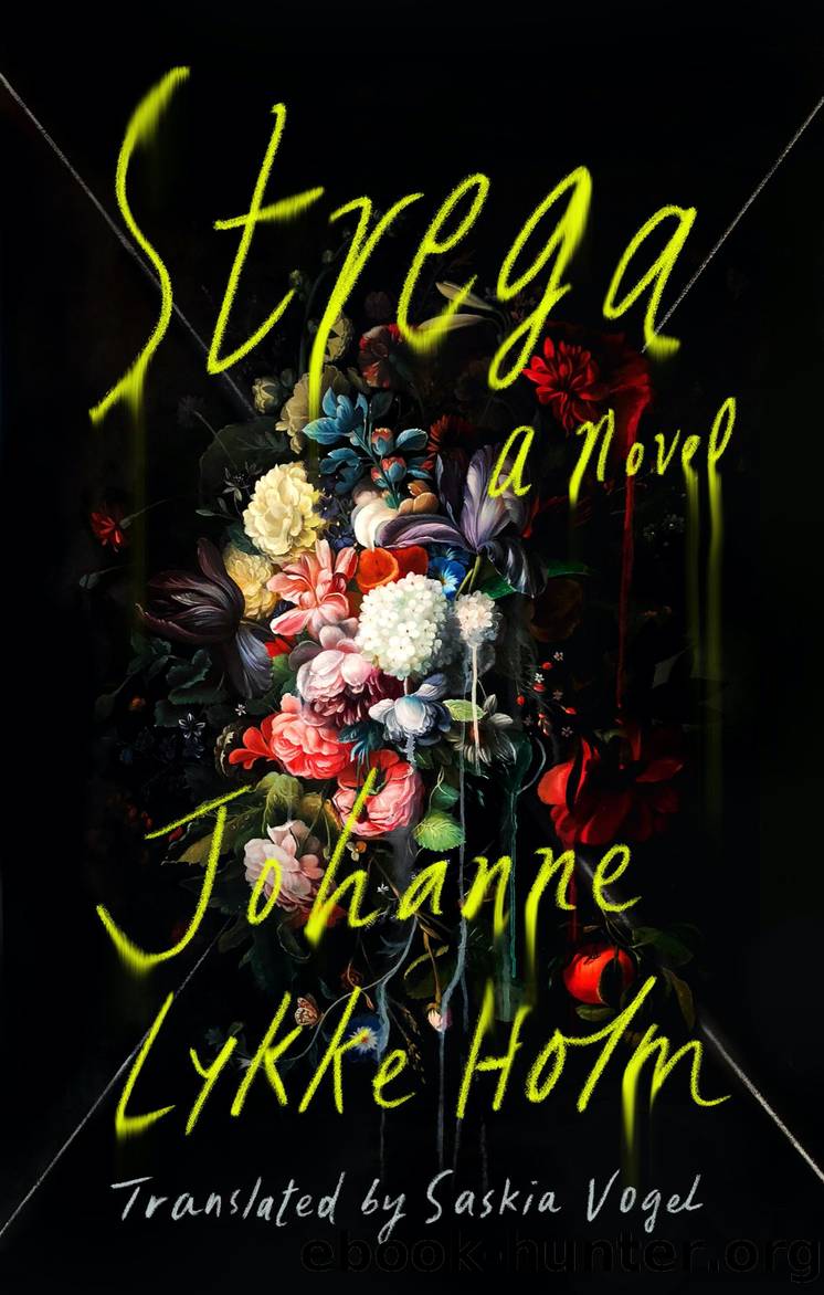 Strega by Johanne Lykke Holm