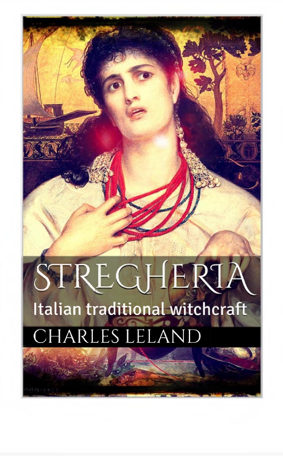 Stregheria by Charles Leland