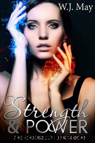 Strength & Power: Dark Paranormal Tattoo Taboo Romance (The Chronicles of Kerrigan Book 10) by W.J. May