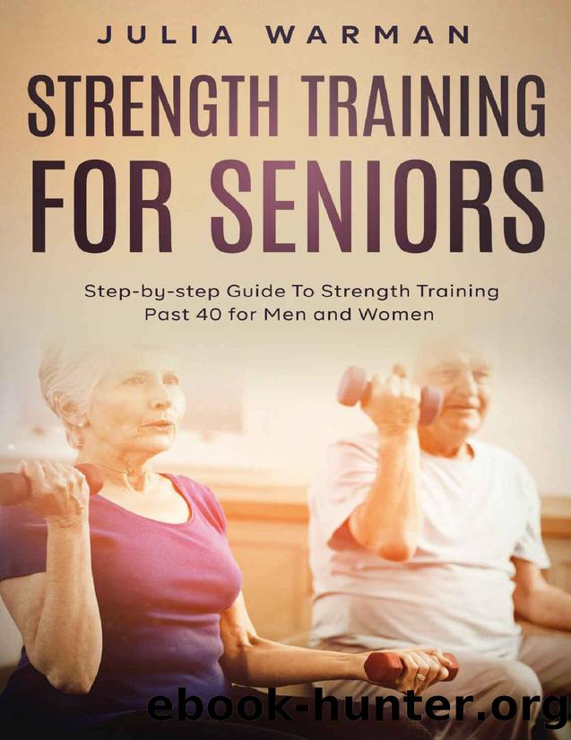 Strength Training for Seniors by Warman Julia