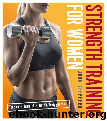 Strength Training for Women by Shepherd John