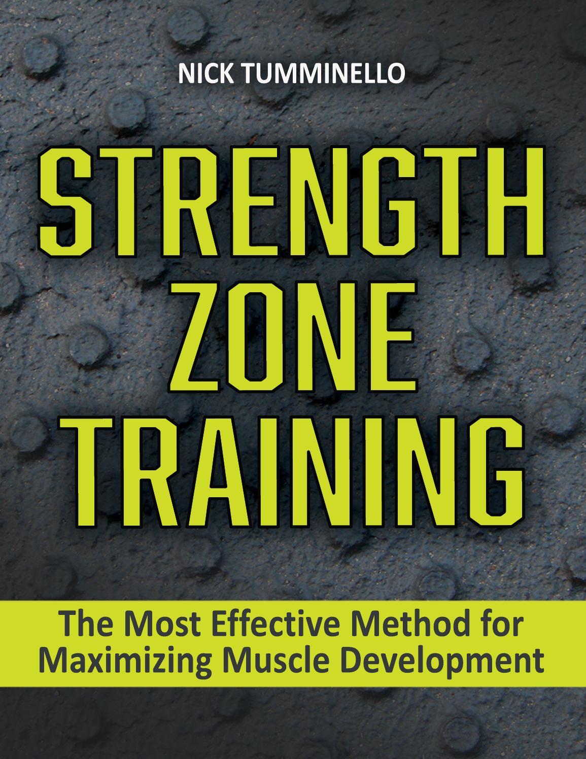 Strength Zone Training by Tumminello Nick;