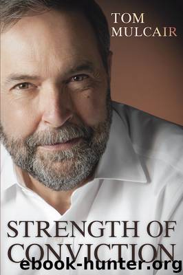 Strength of Conviction by Tom Mulcair