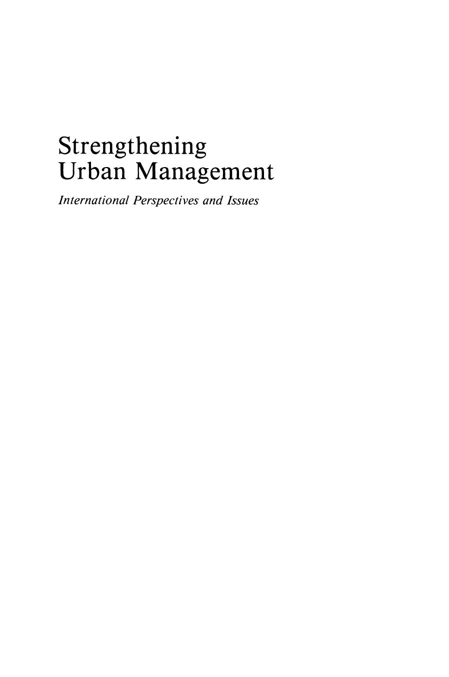 Strengthening Urban Management: International Perspectives and Issues by Thomas L. Blair (auth.) Thomas L. Blair (eds.)